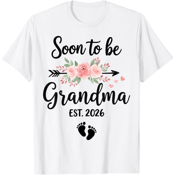 Soon to be Grandma 2026 T-Shirt