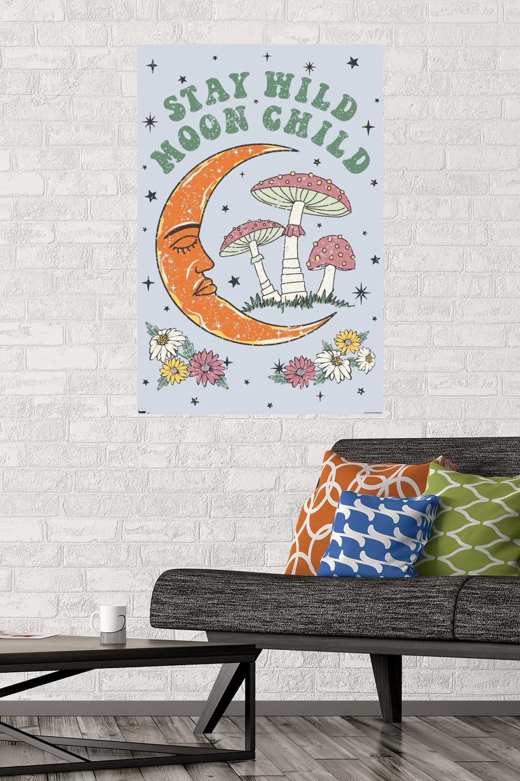 Stay Wild Moon Child Wall Poster, 22.375