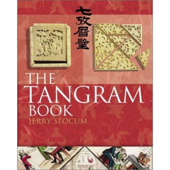 Pre-Owned The Tangram Book: The Story of the Chinese Puzzle With over 2000 Puzzles to Solve (Hardcover) 1402704135 9781402704130