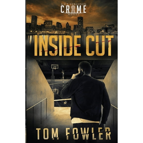 Inside Cut: A C.T. Ferguson Crime Novel, (Paperback)