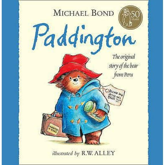 Pre-Owned Paddington: The Original Story of the Bear from Peru (Hardcover) 0007277075 9780007277070