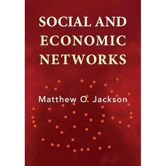 Pre-Owned Social and Economic Networks (Paperback) 0691148201 9780691148205
