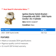 thumbnail image 2 of Ignition Starter Switch Bracket - Compatible with 2003 - 2008 Toyota Corolla 1.8L 4-Cylinder 2004 2005 2006 2007, 2 of 2