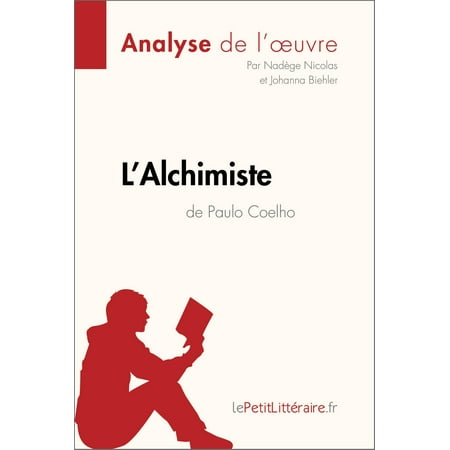L'Alchimiste de Paulo Coelho (Analyse de l'oeuvre) -