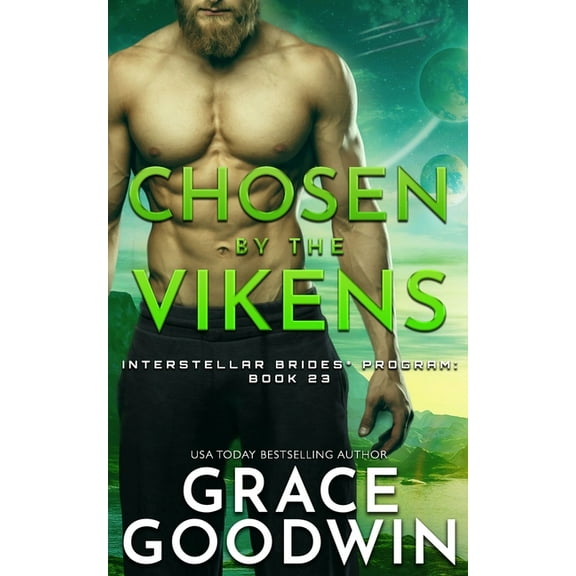 Interstellar Brides(r) Program Chosen by the Vikens, Book 23, (Paperback)