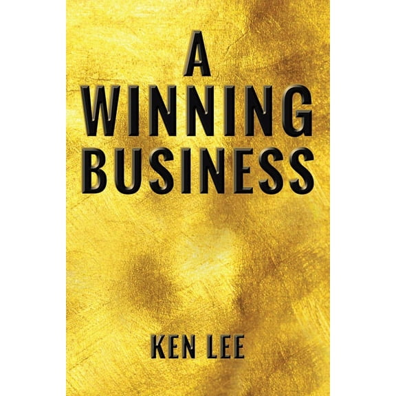 A Winning Business, (Paperback)