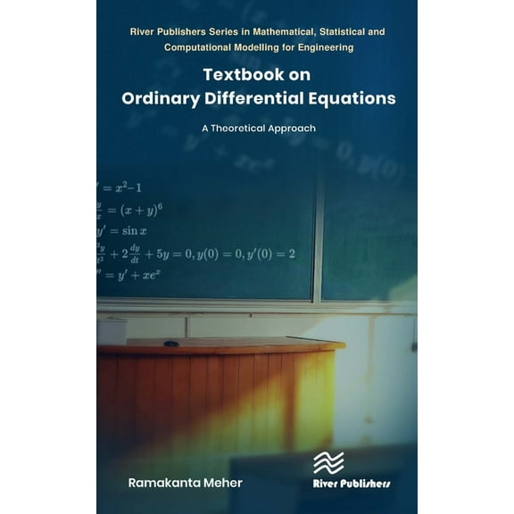 Textbook on Ordinary Differential Equations: A Theoretical Approach, (Hardcover)
