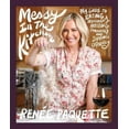 thumbnail image 1 of Messy In The Kitchen: My Guide to Eating Deliciously, Hosting Fabulously and Sipping Copiously, 1 of 1