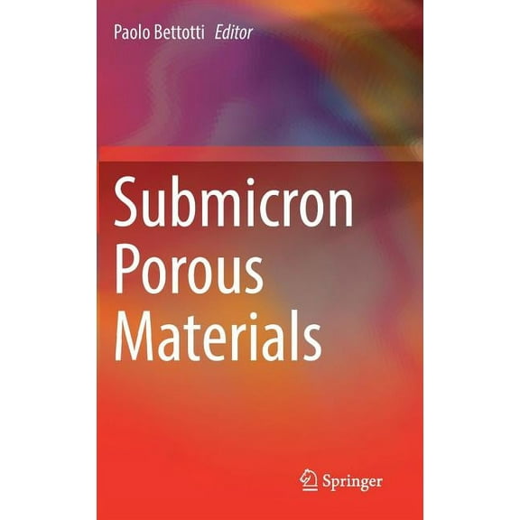 Submicron Porous Materials, (Hardcover)