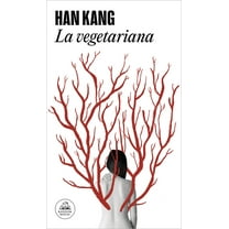 La Vegetariana / The Vegetarian, (Paperback)