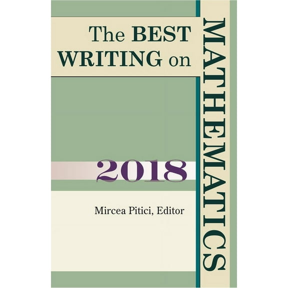Best Writing on Mathematics The Best Writing on Mathematics 2018, Book 7, (Paperback)