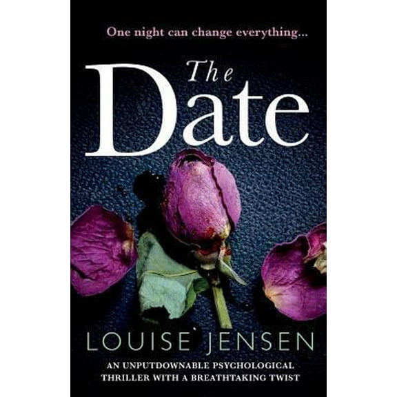 Pre-Owned The Date: An Unputdownable Psychological Thriller with a Breathtaking Twist (Paperback) 1786814854 9781786814852