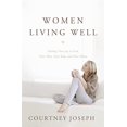 thumbnail image 2 of Women Living Well, Courtney Joseph Paperback, 2 of 3