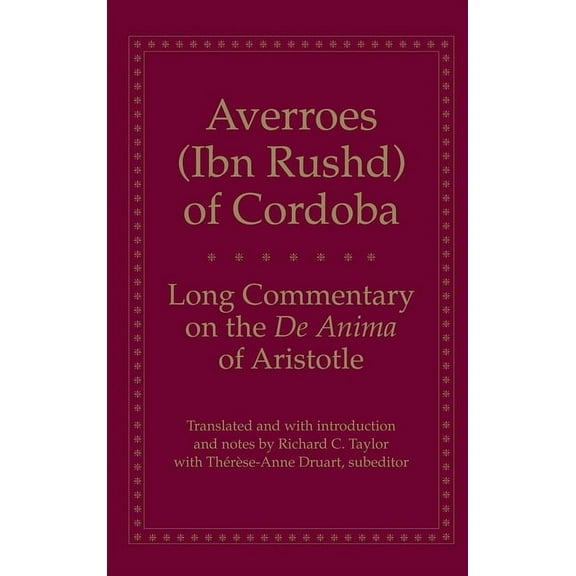 Yale Library of Medieval Philosophy Series: Long Commentary on the De Anima of Aristotle (Paperback)