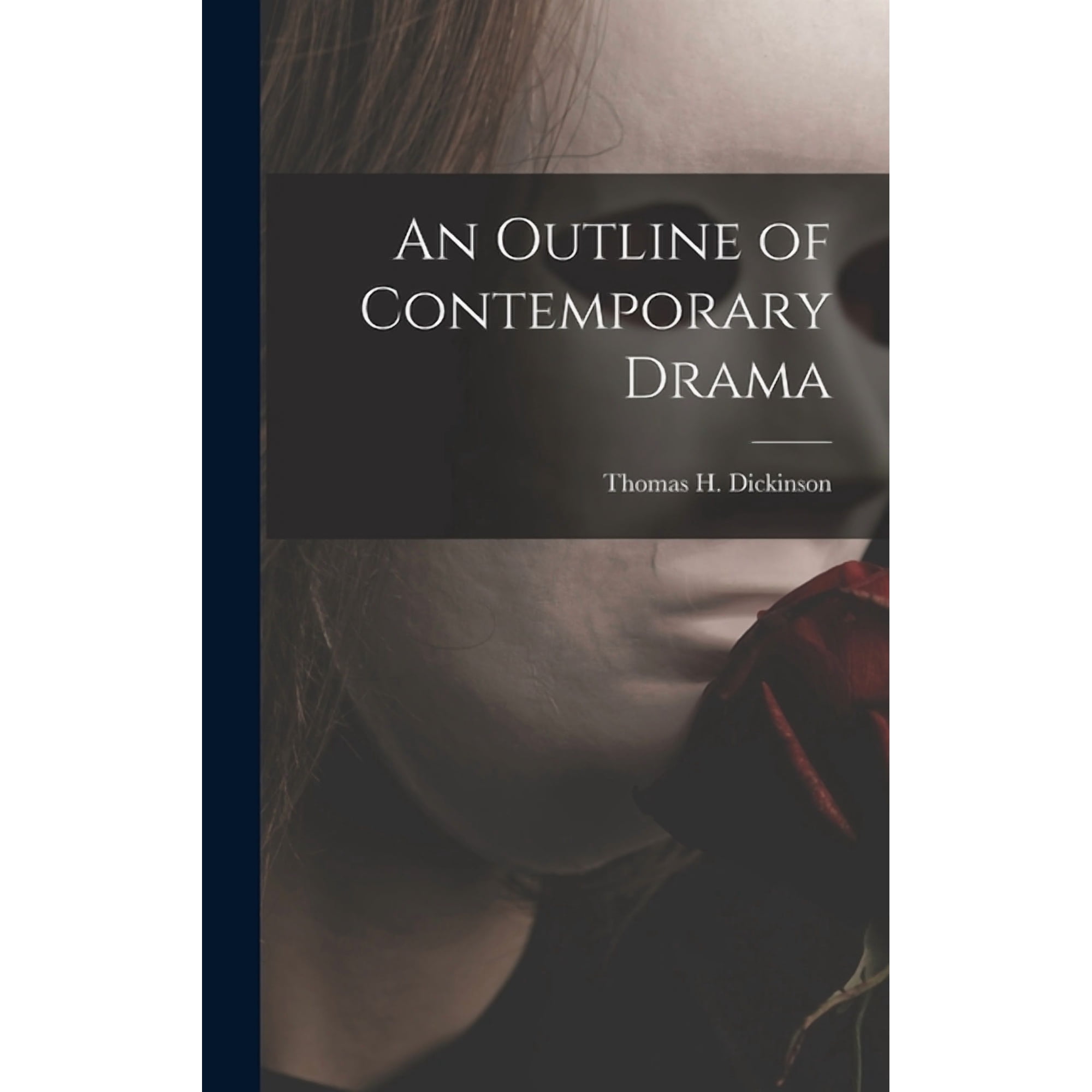 An Outline of Contemporary Drama (Hardcover)