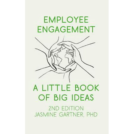 Employee Engagement : A Little Book of Big Ideas (Best Big Business Ideas)