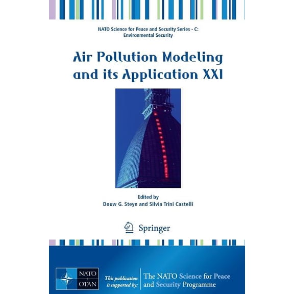 NATO Science for Peace and Security Seri Air Pollution Modeling and Its Application XXI, (Paperback)