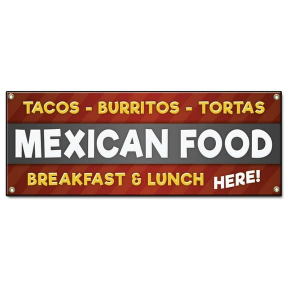 Tacos Burritos Tortas Mexican Food Breakfast & Lunch | 48" X 120" Banner | Heavy Duty 13oz. Outdoor Vinyl Single Sided With Grommets | Made in The USA