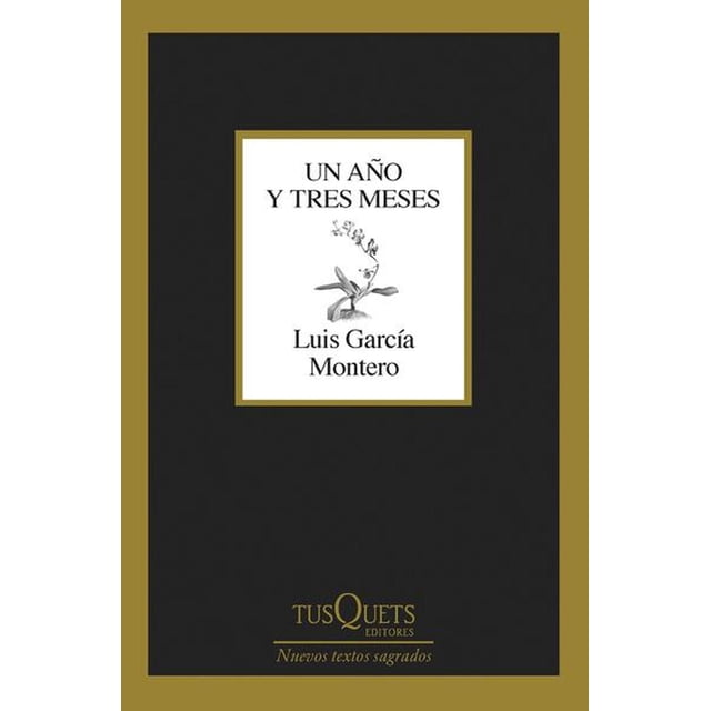 UN AÑO Y TRES MESES TUSQUETS MEXICO Pasta Blanda