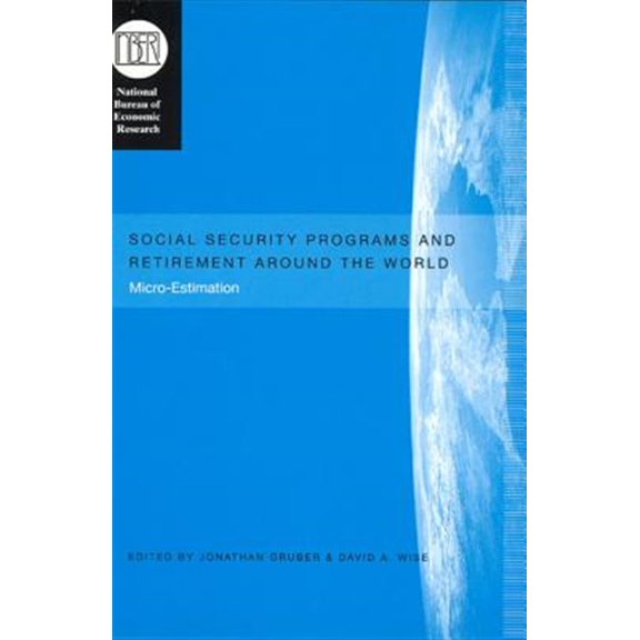 Pre-Owned National Bureau of Economic Research Conference Report: Social Security Programs and Retirement around the World : Micro-Estimation (Hardcover)