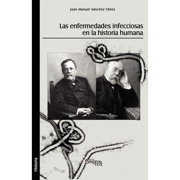 Las Enfermedades Infecciosas En La Historia Humana (Paperback)