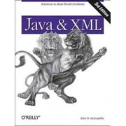 Java and XML: Solutions to Real-World Problems (Paperback)