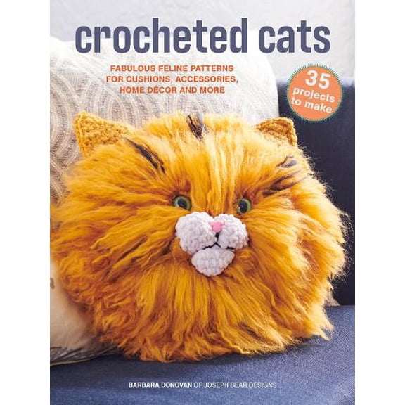 Barbara Donovan,Donovan, Barbara Crocheted Cats: 35 projects to make (Paperback)