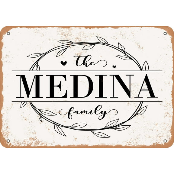 7 x 10 Metal Sign - The Medina Family (Style 1) - Vintage Rusty Look