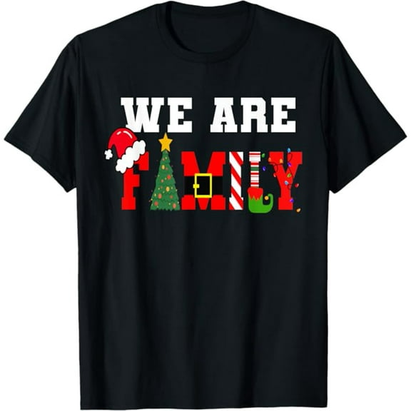 We Are Family Christmas Pajamas Funny Matching Xmas 2023 T-Shirt