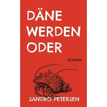 Däne Werden Oder: Roman (Paperback)