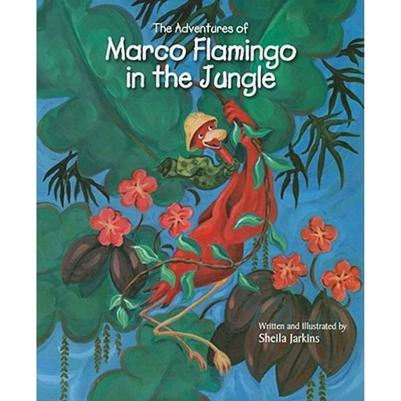 The Adventures of Marco Flamingo in the Jungle