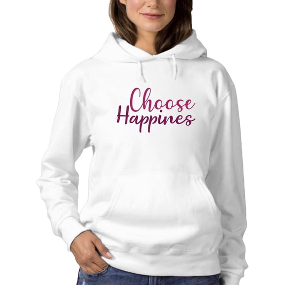 Choose Happiness! Hoodie Women -GoatDeals Designs, Female Large
