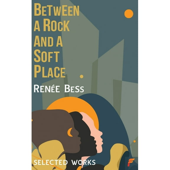 Between A Rock and A Soft Place, (Hardcover)