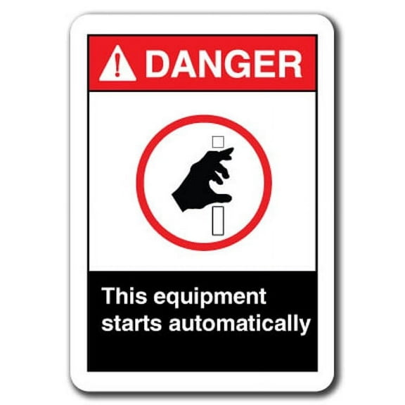 Danger Sign - This Equipment Starts Automatically 7"x10" Plastic Safety Sign ansi osha