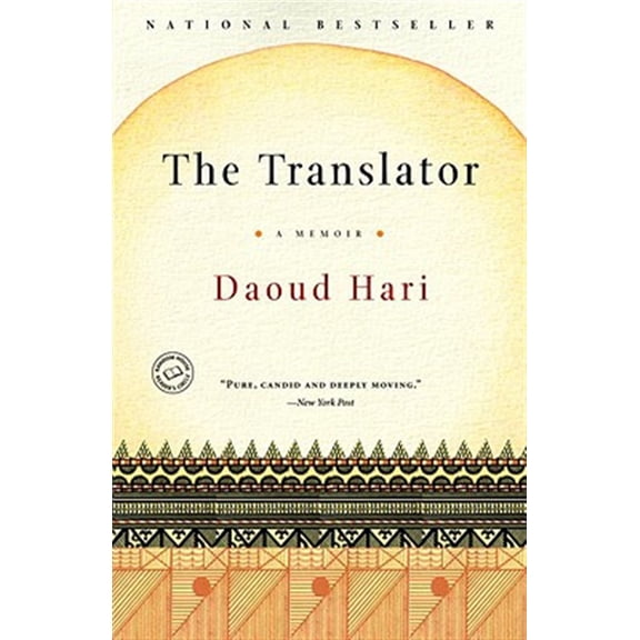 Pre-Owned The Translator: A Memoir (Paperback) 0812979176 9780812979176