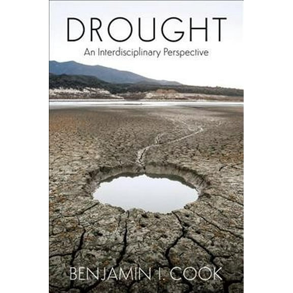 Drought: An Interdisciplinary Perspective (Paperback)