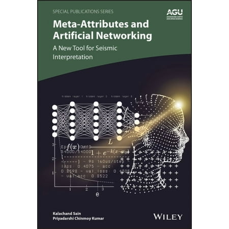 Special Publications: Meta-Attributes and Artificial Networking: A New Tool for Seismic Interpretation (Hardcover)