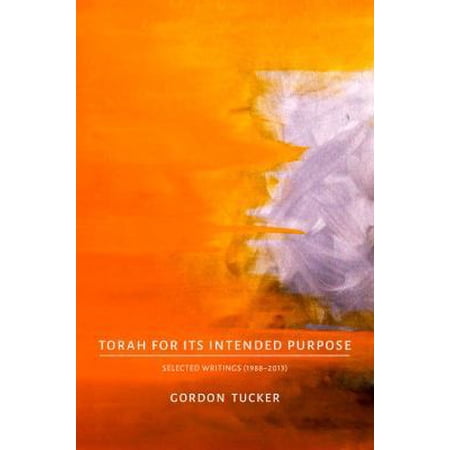 Pre-Owned Torah for Its Intended Purpose: Selected Writings (1988-2013) (Paperback) 9655241890 9789655241891