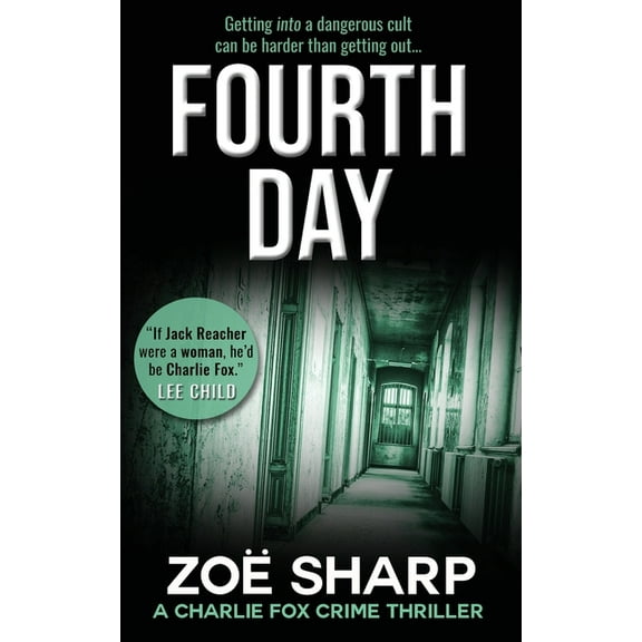 Charlie Fox Fourth Day: #08: Charlie Fox Crime Mystery Thriller Series, Book 8, (Paperback)