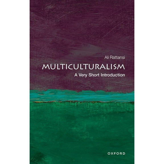 Very Short Introductions Multiculturalism: A Very Short Introduction, Book 283, (Paperback)