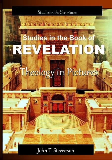 Studies in the Book of Revelation: Theology in Pictures (Paperback ...