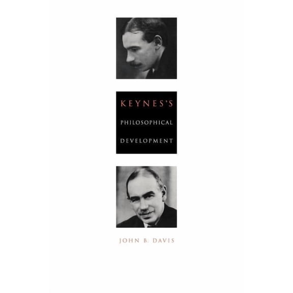 Keynes's Philosophical Development, (Paperback)