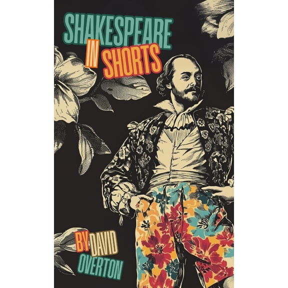 Shakespeare in Shorts, (Paperback)