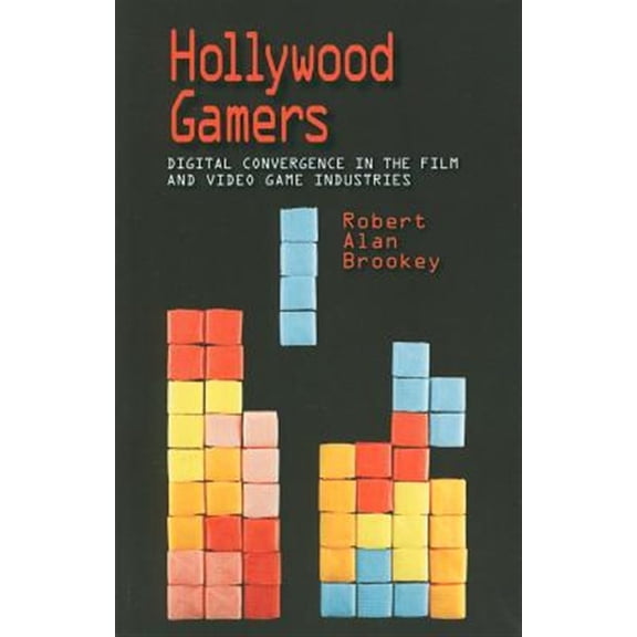 Pre-Owned Hollywood Gamers : Digital Convergence in the Film and Video Game Industries (Paperback) 9780253222312