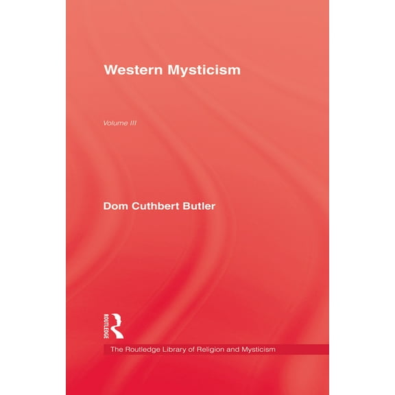 Kegan Paul Library of Religion & Mystici Western Mysticism, (Hardcover)