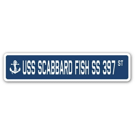 Scabbard Fish - USS SCABBARD FISH SS 397 Street Sign us navy ship veteran sailor gift