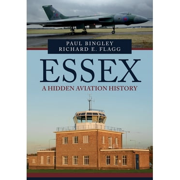 Essex: A Forgotten Aviation History (Paperback)