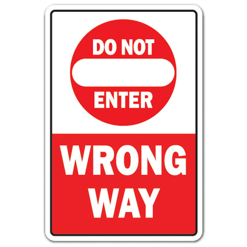 Entered is incorrect. Do not enter wrong way. Do not enter картинка. Wrong way sign. Wrong way и do not enter что значит.