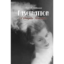 Fascination: A Daughter Remembers (Paperback)