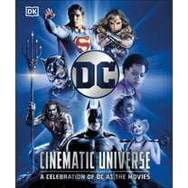 DC Cinematic Universe: A Celebration of DC at the Movies, (Hardcover)